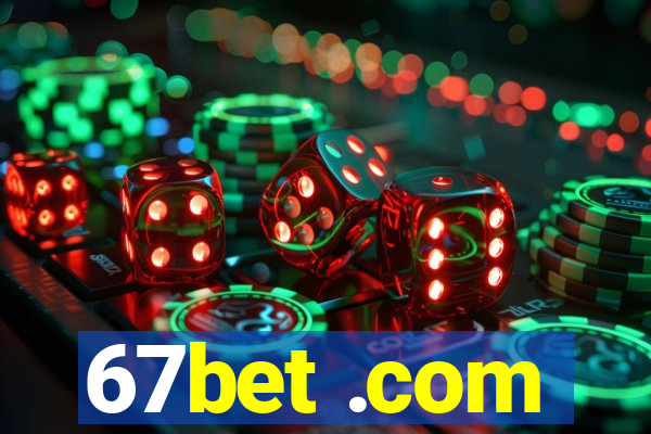 67bet .com